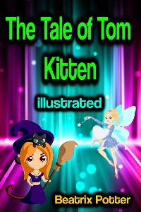 Cover The Tale of Tom Kitten illustrated