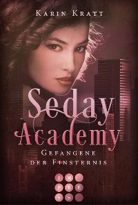 Cover Gefangene der Finsternis (Seday Academy 4)