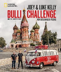 Cover Die Bulli-Challenge – Von Berlin nach Peking