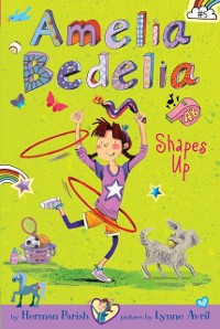 Cover Amelia Bedelia Chapter Book #5: Amelia Bedelia Shapes Up