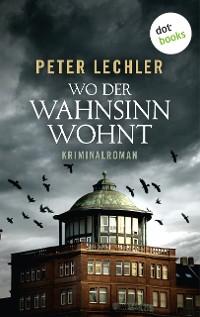 Cover Wo der Wahnsinn wohnt