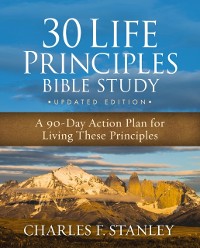 Cover 30 Life Principles Bible Study Updated Edition