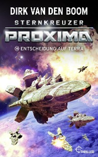 Cover Sternkreuzer Proxima - Entscheidung auf Terra