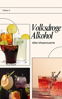 Cover Volksdroge Alkohol - alles Wissenswerte