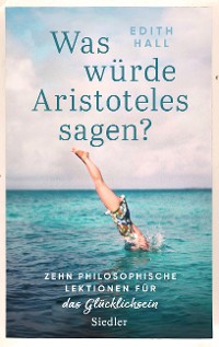 Cover Was würde Aristoteles sagen?