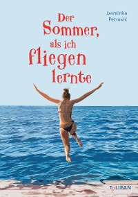 Cover Der Sommer, als ich fliegen lernte