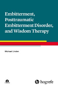 Cover Embitterment, Posttraumatic Embitterment Disorder, and Wisdom Therapy
