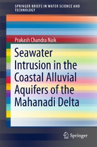 Cover Seawater Intrusion in the Coastal Alluvial Aquifers of the Mahanadi Delta