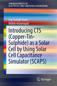 Cover Introducing CTS (Copper-Tin-Sulphide) as a Solar Cell by Using Solar Cell Capacitance Simulator (SCAPS)