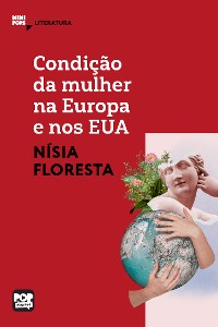 Cover Condição da mulher na Europa e nos EUA - textos selecionados de Opúsculo humanitário