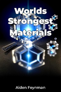 Cover Worlds Strongest Materials