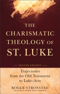 Cover Charismatic Theology of St. Luke