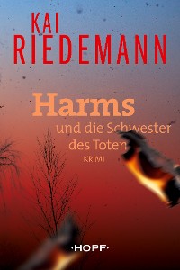 Cover Harms und die Schwester des Toten