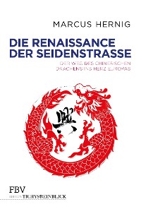Cover Die Renaissance der Seidenstraße