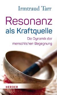 Cover Resonanz als Kraftquelle