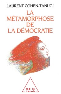 Cover La Metamorphose de la democratie