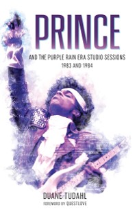 Cover Prince and the Purple Rain Era Studio Sessions