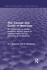 Cover The Causes and Cures of Neurosis (Psychology Revivals)