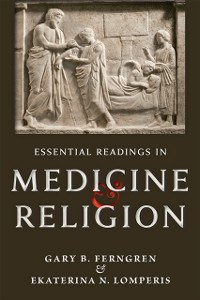 Cover Essential Readings in Medicine & Religion