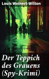 Cover Der Teppich des Grauens (Spy-Krimi)