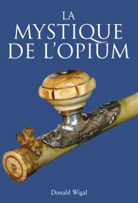 Cover La Mystique de l''Opium