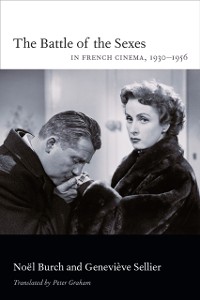 Cover Battle of the Sexes in French Cinema, 1930-1956
