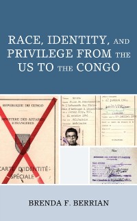 Cover Race, Identity, and Privilege from the US to the Congo