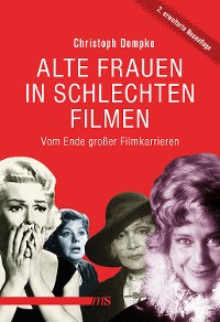 Cover Alte Frauen in schlechten Filmen