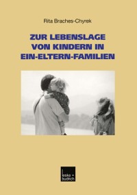 Cover Zur Lebenslage von Kindern in Ein-Eltern-Familien