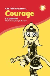 Cover Can I Tell You About Courage?