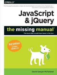 Cover JavaScript & jQuery: The Missing Manual