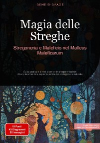 Cover Magia delle Streghe: Stregoneria e Maleficio nel Malleus Maleficarum