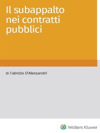 Cover Il subappalto nei contratti pubblici