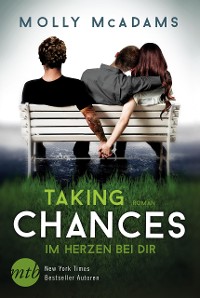 Cover Taking Chances - Im Herzen bei dir