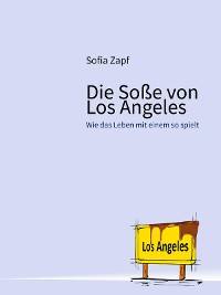 Cover Die Soße von Los Angeles