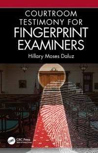 Cover Courtroom Testimony for Fingerprint Examiners