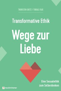 Cover Transformative Ethik - Wege zur Liebe