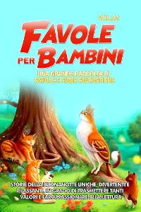 Cover Favole per Bambini Una grande raccolta di favole e fiabe fantastiche. (Vol.22)