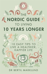 Cover Nordic Guide to Living 10 Years Longer
