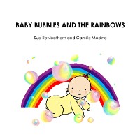 Cover Baby Bubbles and the Rainbows