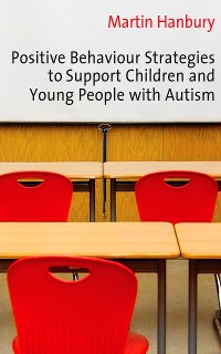 Cover Positive Behaviour Strategies to Support Children & Young People with Autism