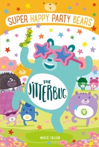 Cover Super Happy Party Bears: The Jitterbug