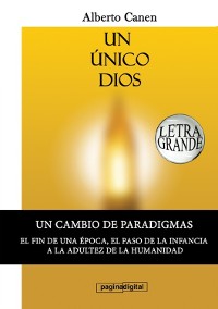 Cover 4ta Un Único Dios. El Porqué De La Creación Del Pueblo Elegido. Letra Grande