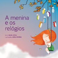 Cover A Menina e os Relógios