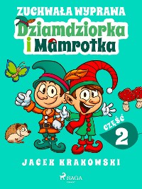 Cover Zuchwała wyprawa Dziamdziorka i Mamrotka