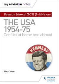 Cover My Revision Notes: Pearson Edexcel GCSE (9-1) History: The USA, 1954 1975: conflict at home and abroad