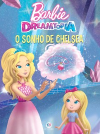 Cover Barbie - O sonho de Chelsea