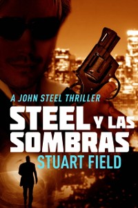 Cover Steel Y Las Sombras