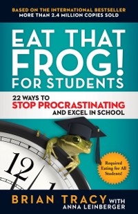 Cover Eat That Frog! for Students