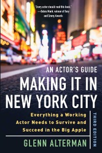 Cover Actor's Guide-Making It in New York City, Third Edition